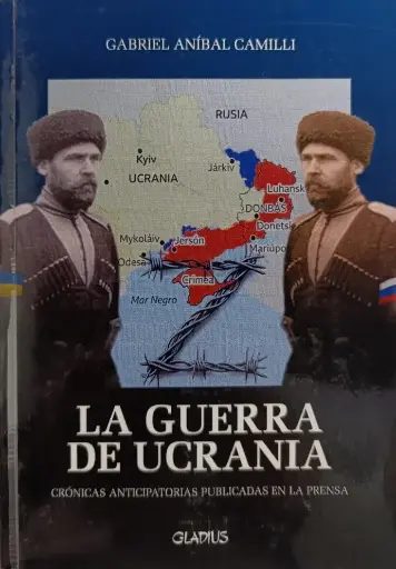[LEIPOGU001] Guerra en Ucrania, La. Crónicas anticipatorias publicadas en la prensa.