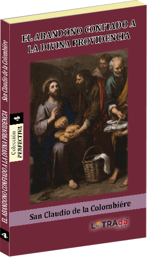 [LENRECP004] Abandono Confiado a la Divina Providencia, El (Perfectiva 4)